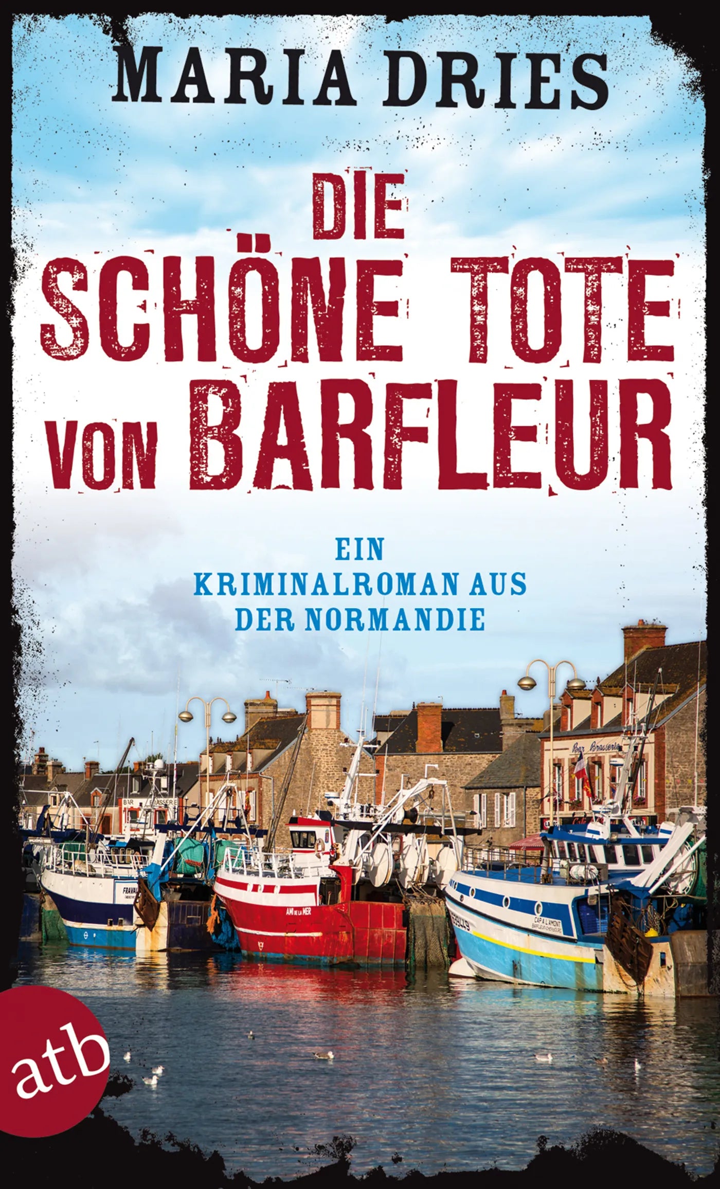 Buchcover von 'Die schöne Tote von Barfleur' - Taschenbuch von Maria Dries