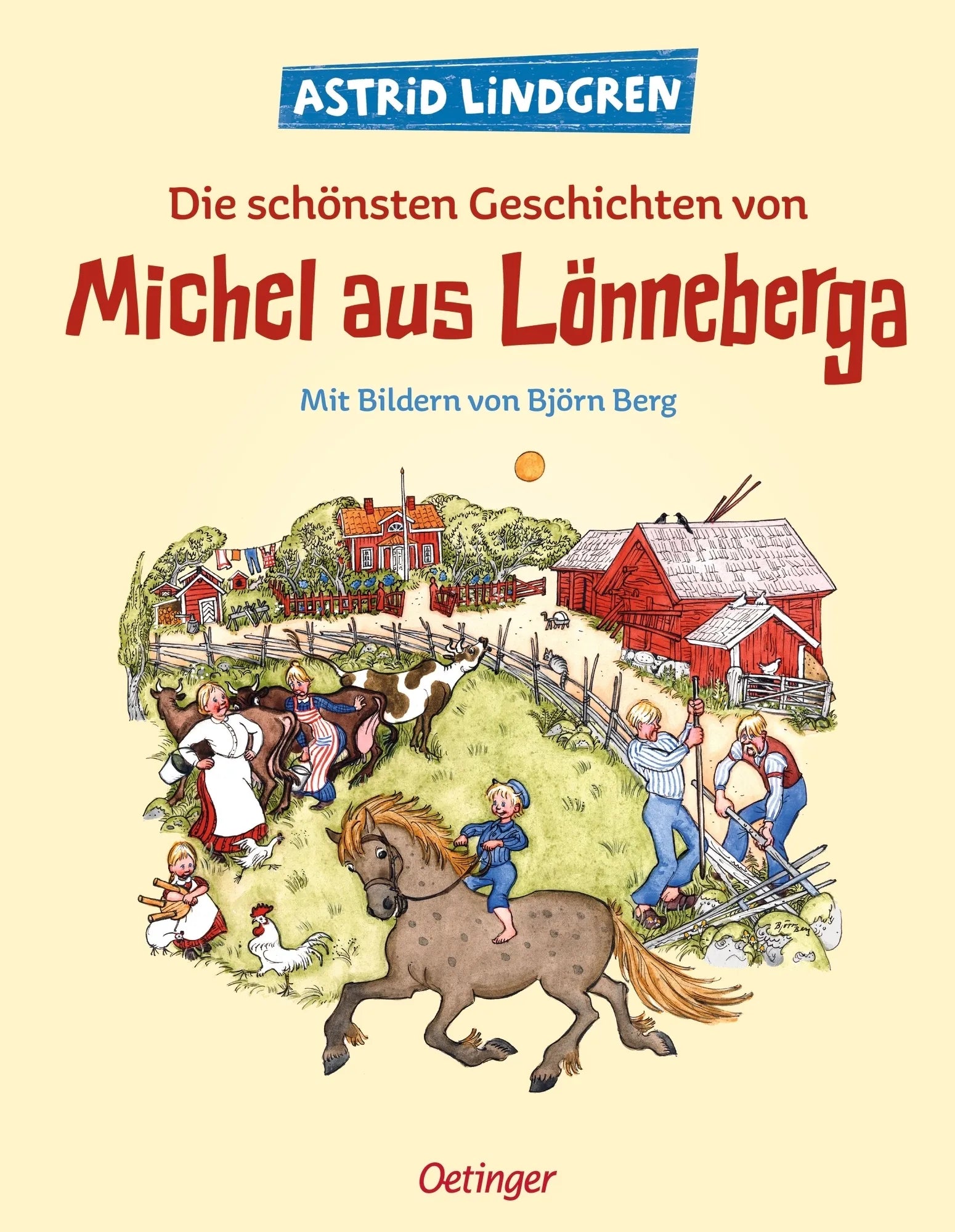 Buchcover von 'Die schönsten Geschichten von Michel aus Lönneberga' - Gebundene Ausgabe von Astrid Lindgren