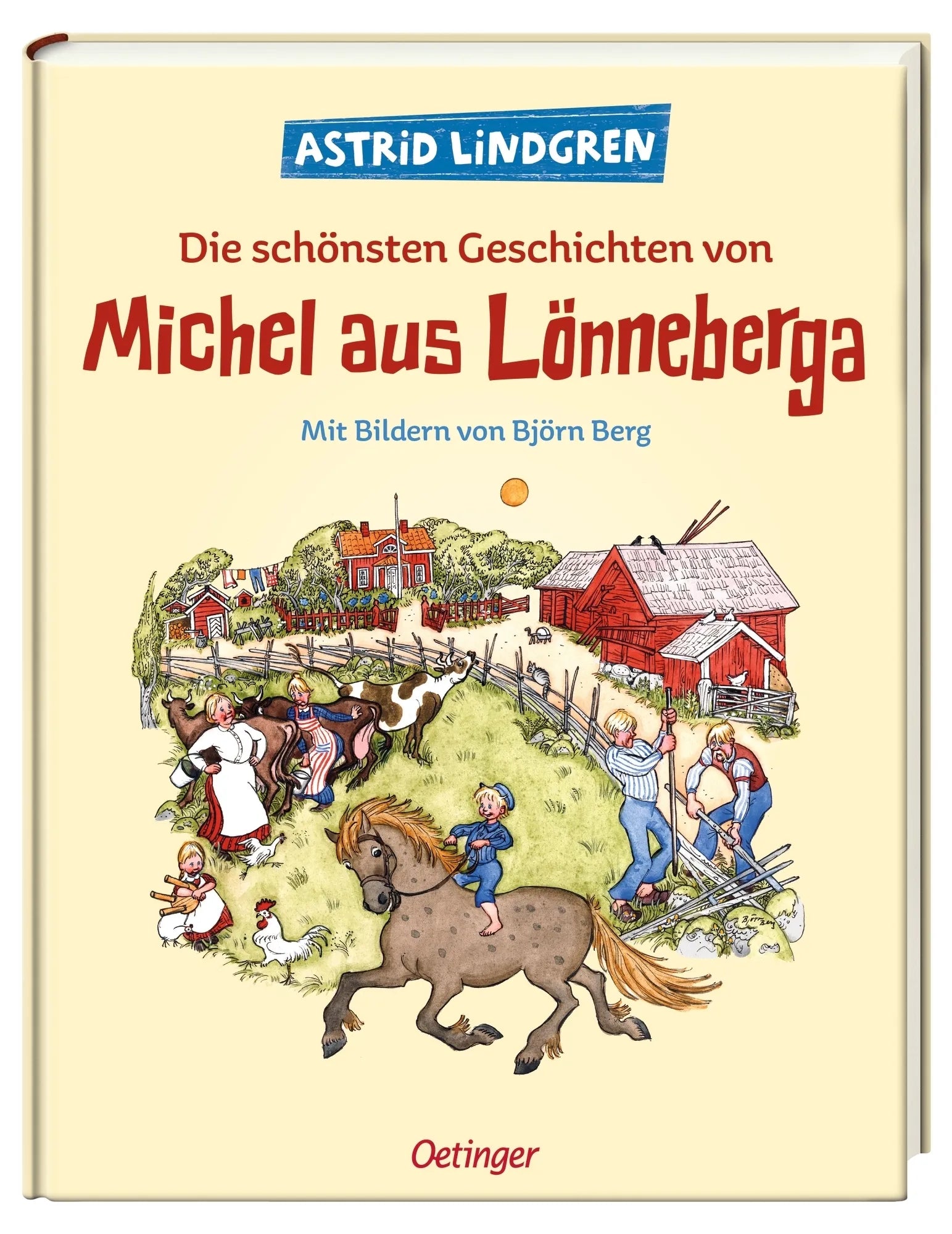 Produktansicht: Die schönsten Geschichten von Michel aus Lönneberga (Gebundene Ausgabe)
