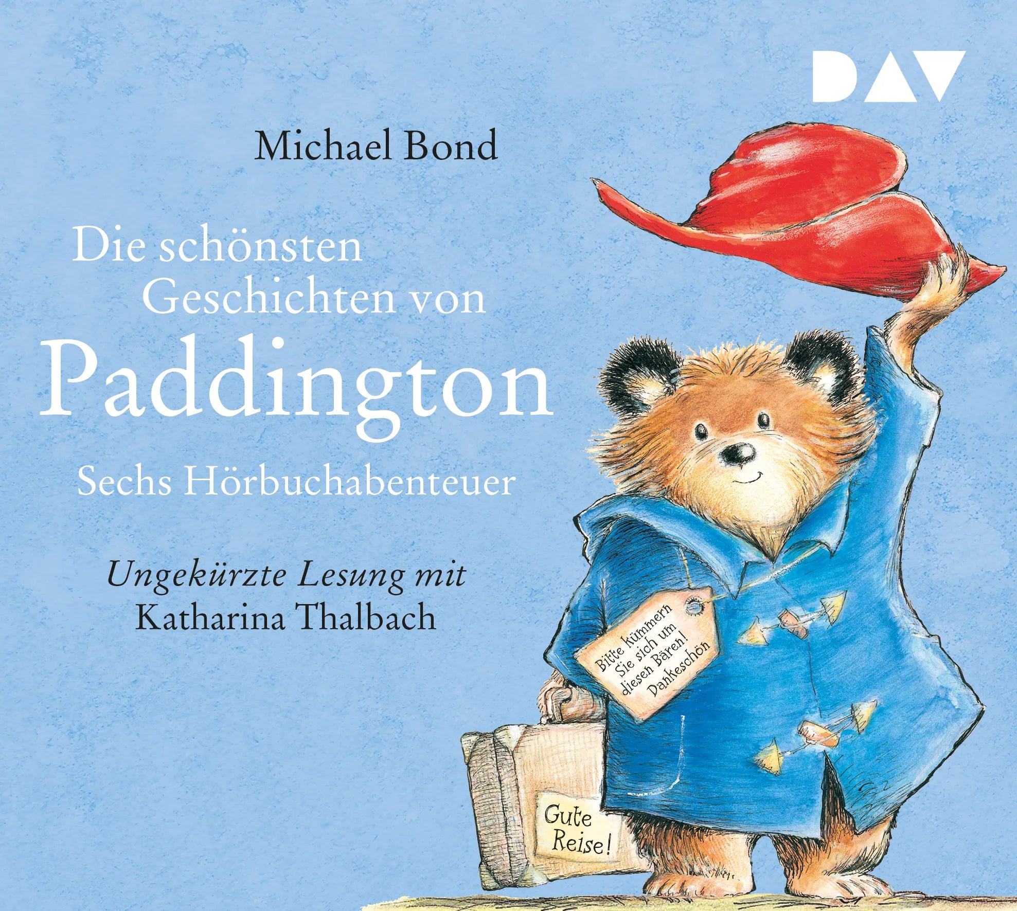 Buchcover von 'Die schönsten Geschichten von Paddington – Sechs Hörbuchabenteuer' - Hörbuch (CD) von Michael Bond