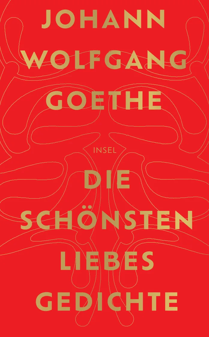 Cover: Die schönsten Liebesgedichte (Taschenbuch) von Johann Wolfgang Goethe