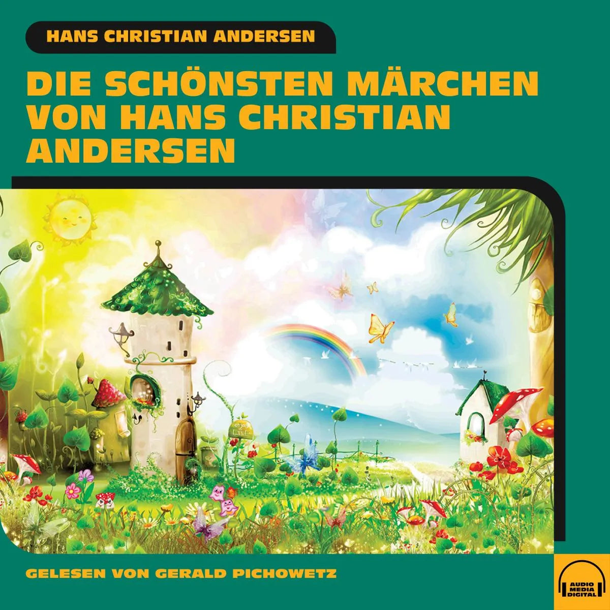 Cover: Die schönsten Märchen von Hans Christian Andersen (Hörbuch Download)