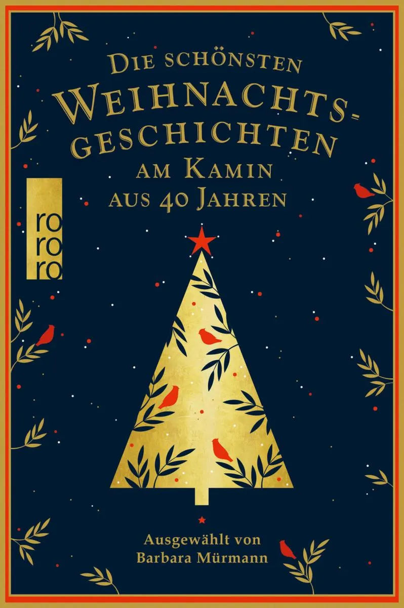 Cover: Die schönsten Weihnachtsgeschichten am Kamin aus 40 Jahren (E-Book) von Barbara Mürmann