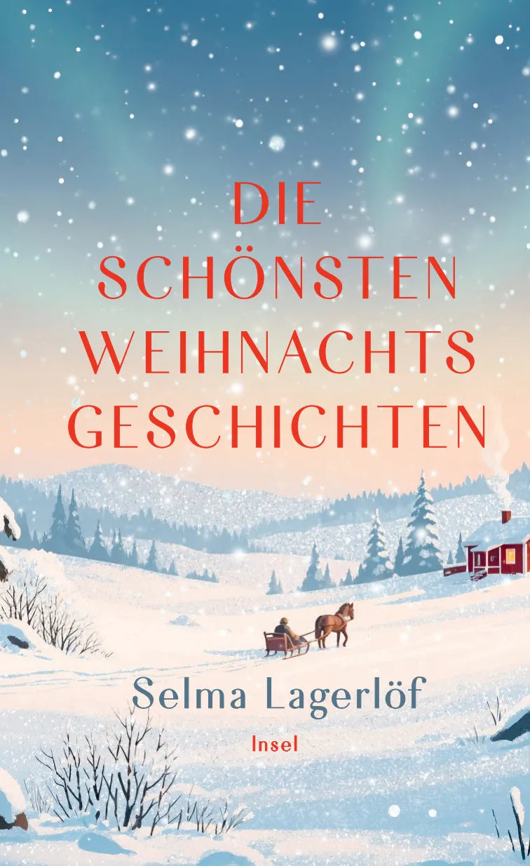 Cover: Die schönsten Weihnachtsgeschichten (Hardcover) von Selma Lagerlöf