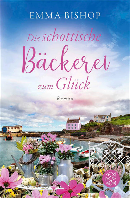 Cover: Die schottische Bäckerei zum Glück (E-Book) von Emma Bishop