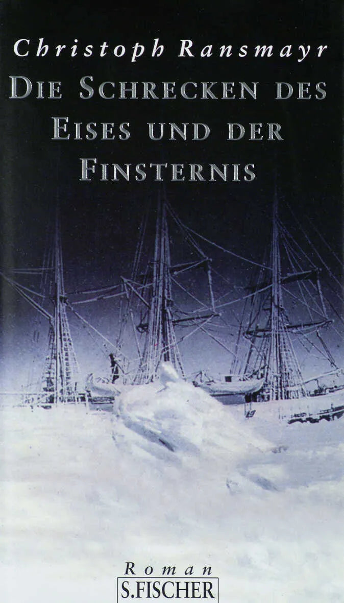 Buchcover von 'Die Schrecken des Eises und der Finsternis' - Gebundene Ausgabe von Christoph Ransmayr