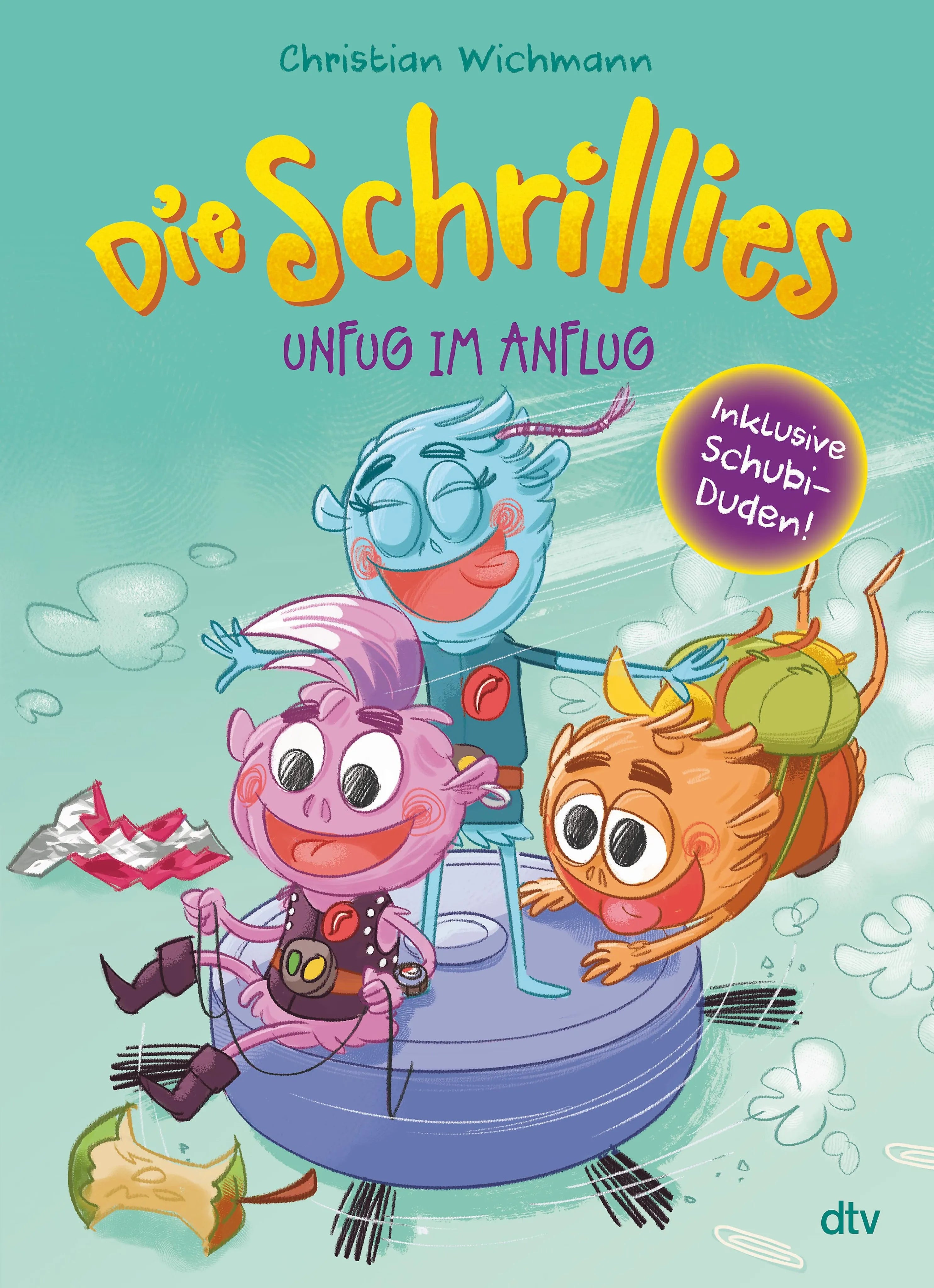 Cover: Die Schrillies – Unfug im Anflug (E-Book) von Christian Wichmann