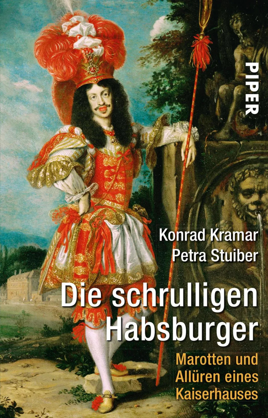 Buchcover von 'Die schrulligen Habsburger' - Taschenbuch von Konrad Kramar