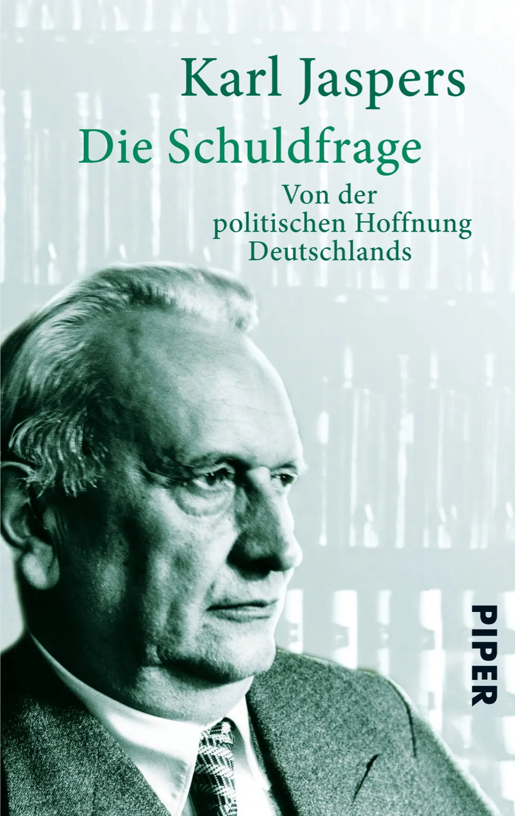 Buchcover von 'Die Schuldfrage' - Taschenbuch von Karl Jaspers