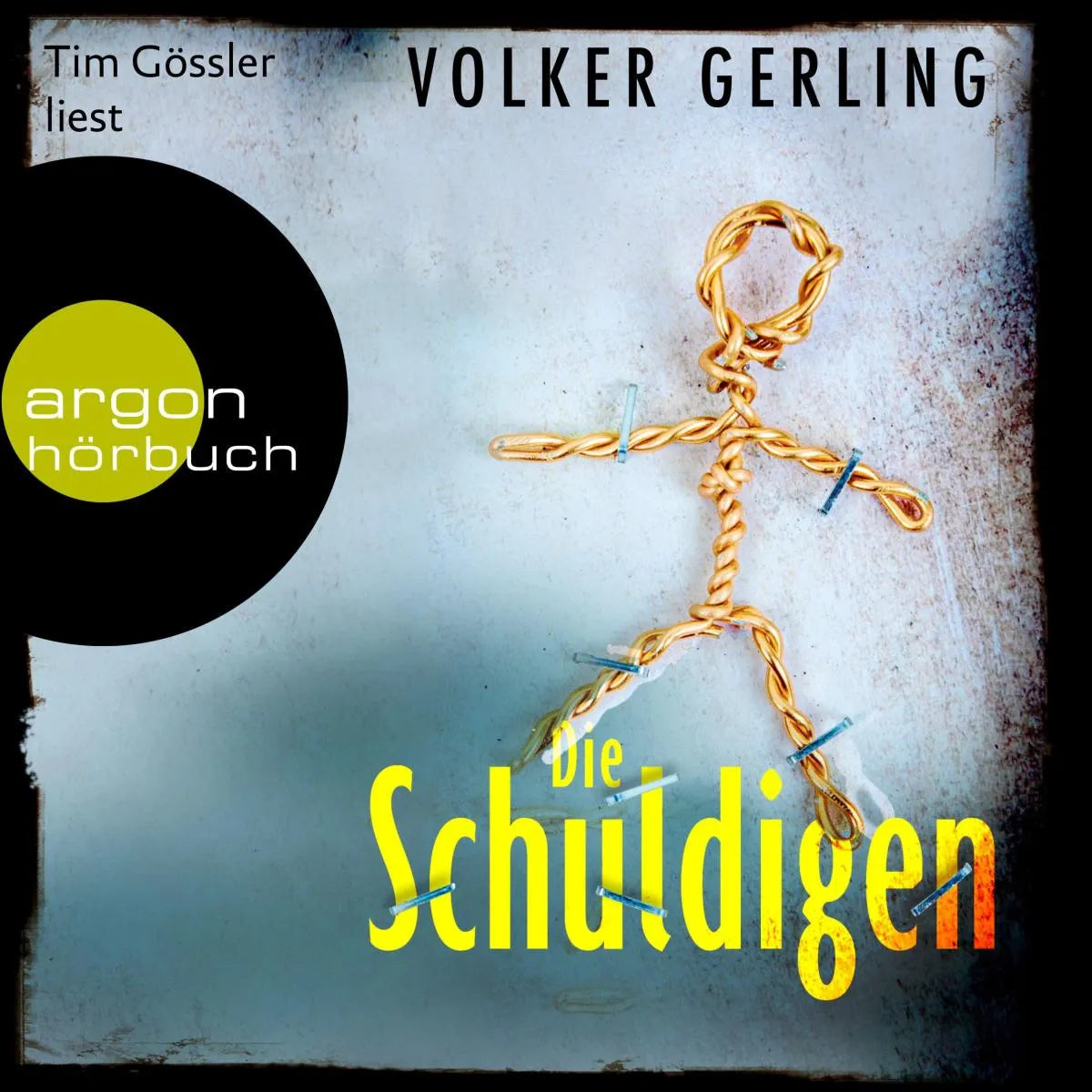Cover: Die Schuldigen (Hörbuch Download) von Volker Gerling