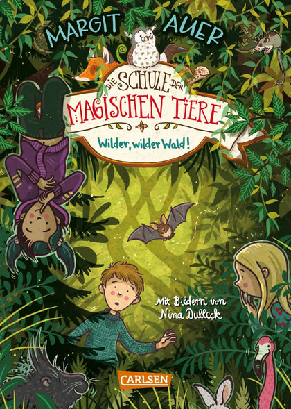 Cover: Die Schule der magischen Tiere 11: Wilder, wilder Wald! (Hardcover) von Margit Auer