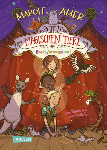 Cover: Die Schule der magischen Tiere 13: Bravo, bravissimo! (Hardcover) von Margit Auer