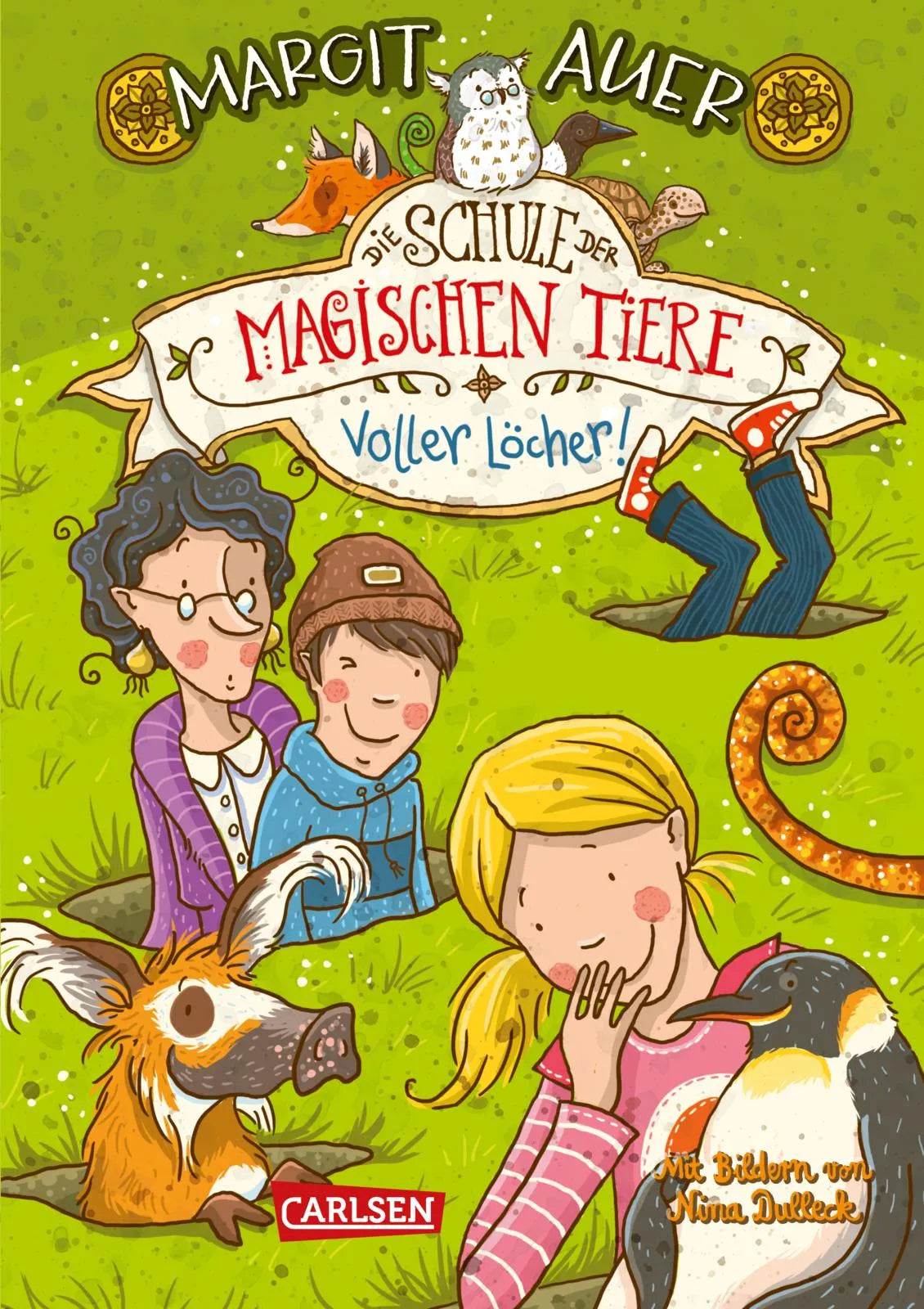 Cover: Die Schule der magischen Tiere 2: Voller Löcher! (Hardcover) von Margit Auer