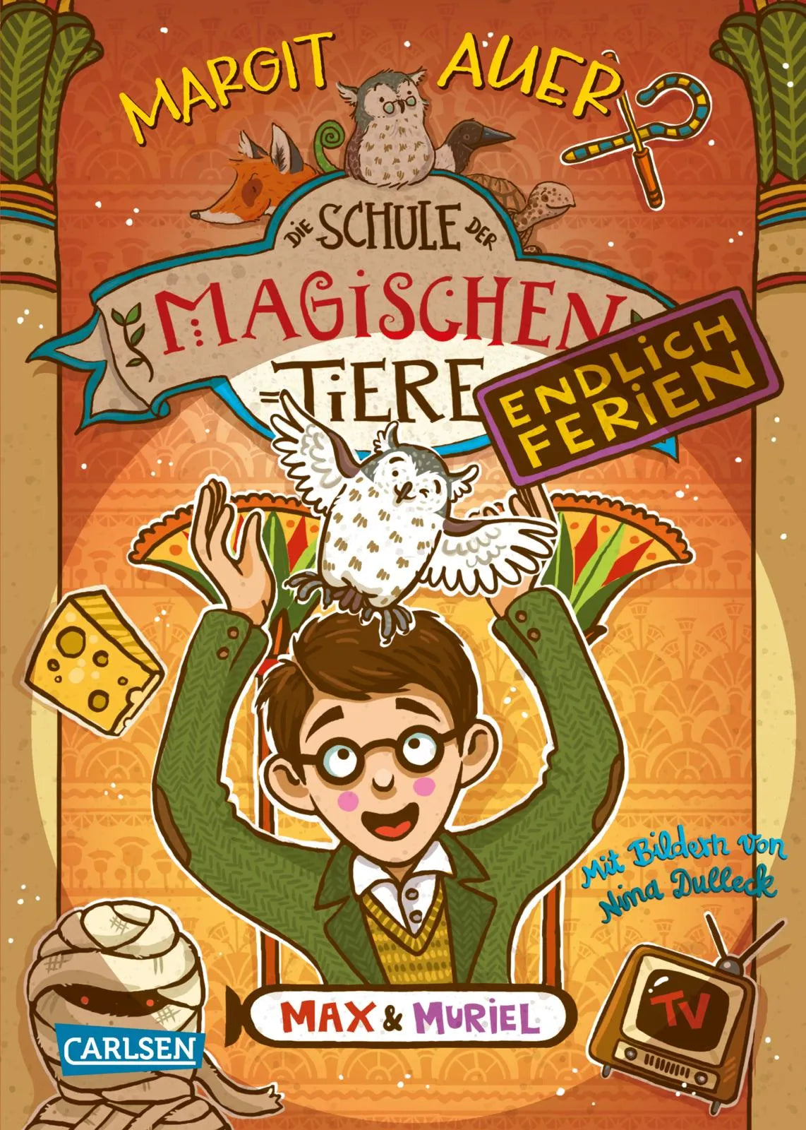 Buchcover von 'Die Schule der magischen Tiere. Endlich Ferien 7: Max und Muriel' - Gebundene Ausgabe von Margit Auer