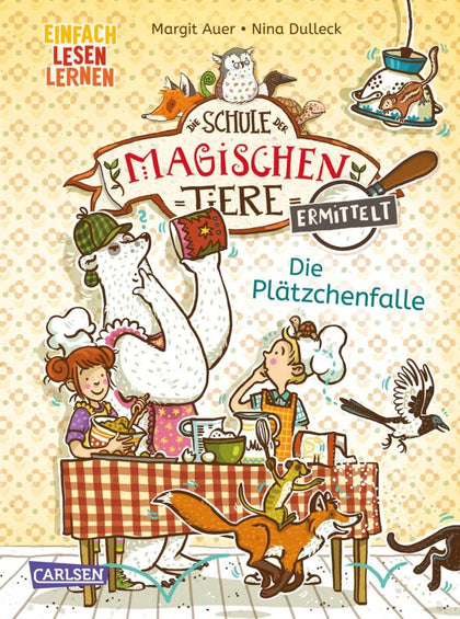 Cover: Die Schule der magischen Tiere ermittelt 6: Die Plätzchenfalle (E-Book) von Margit Auer