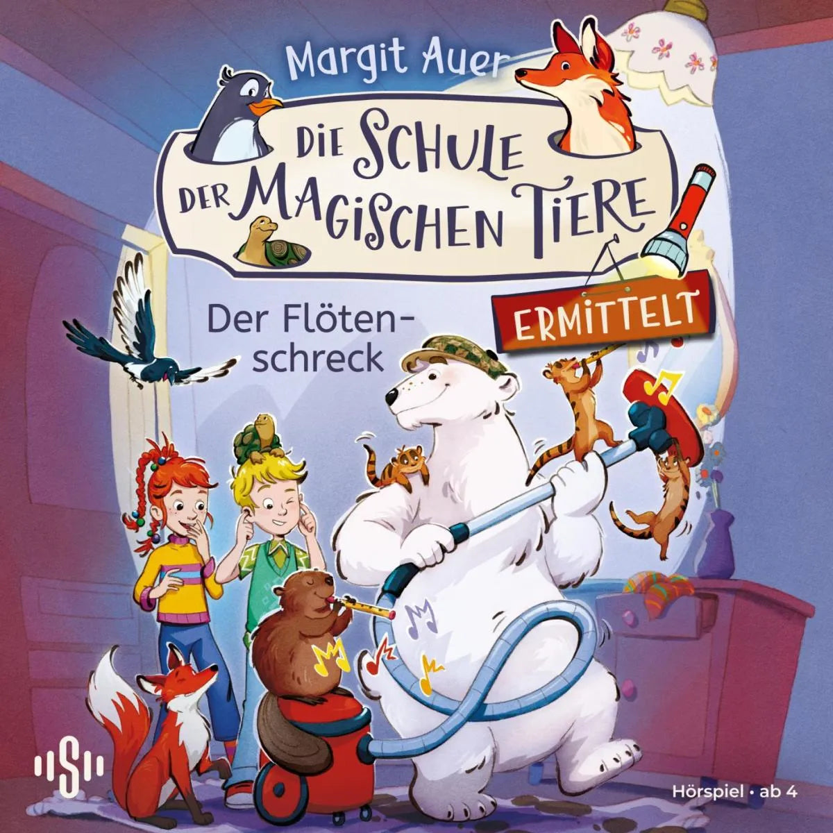 Cover: Die Schule der magischen Tiere ermittelt Neuausgabe 4: Der Flötenschreck (Hörbuch Download) von Margit Auer