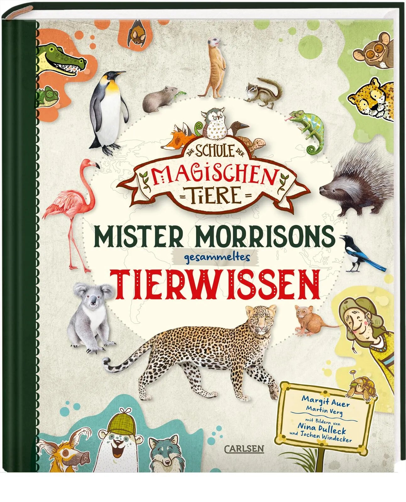 Cover: Die Schule der magischen Tiere: Mister Morrisons gesammeltes Tierwissen (Hardcover) von Margit Auer