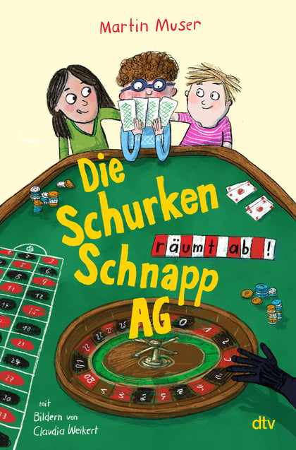 Buchcover von 'Die Schurkenschnapp-AG räumt ab' - Gebundene Ausgabe von Martin Muser