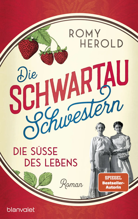 Die Schwartau-Schwestern - Die Süße des Lebens