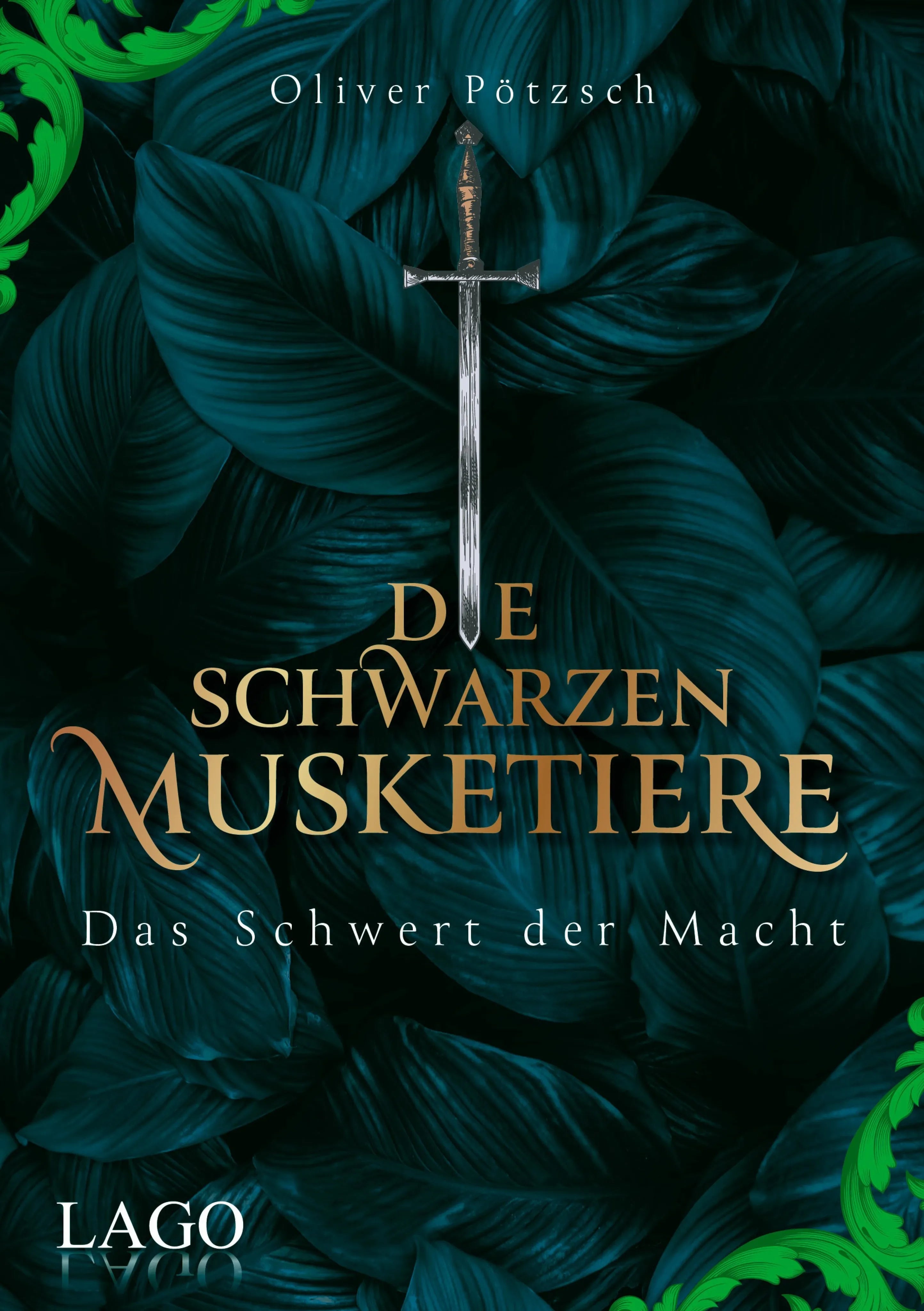 Cover: Die Schwarzen Musketiere 2 (E-Book) von Oliver Pötzsch