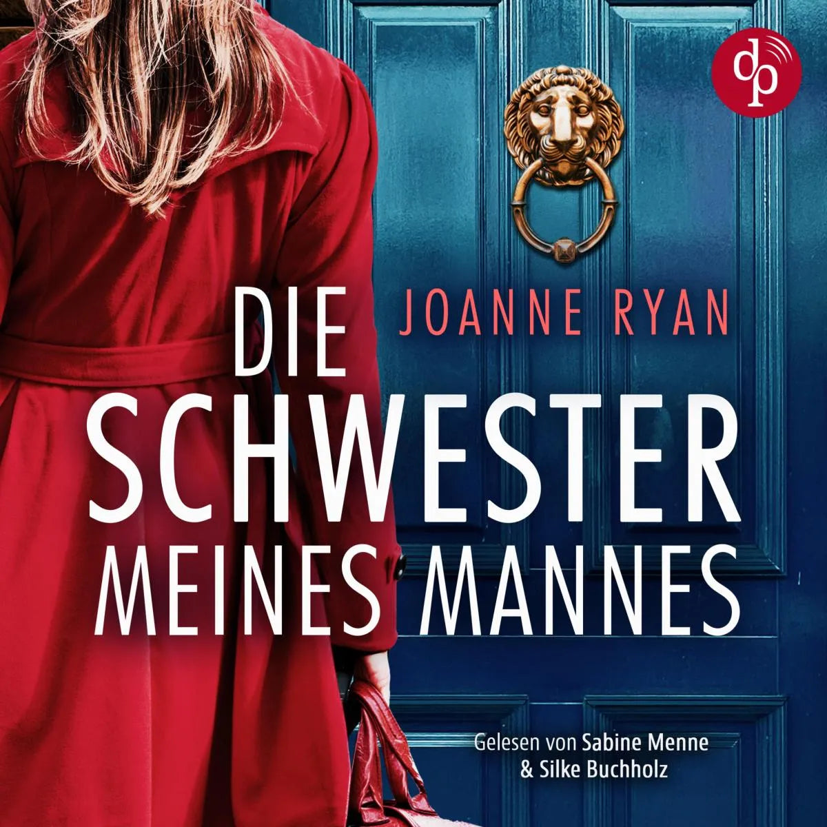 Cover: Die Schwester meines Mannes | Ein nervenaufreibendes Psychothriller Hörbuch (Hörbuch Download) von Joanne Ryan