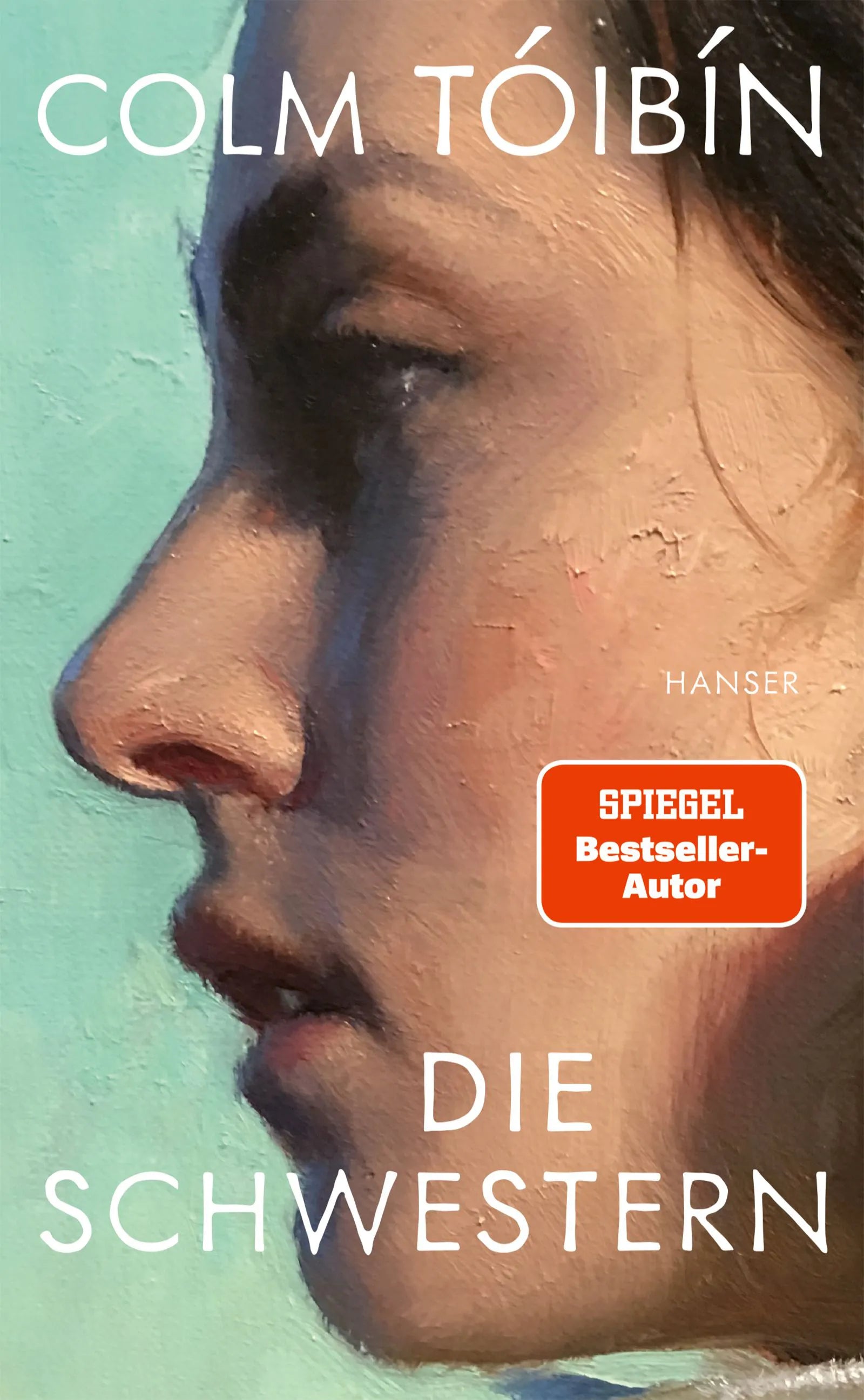 Cover: Die Schwestern (E-Book) von Colm Tóibín