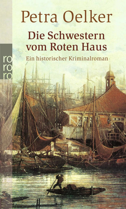 Buchcover von 'Die Schwestern vom Roten Haus' - Taschenbuch von Petra Oelker