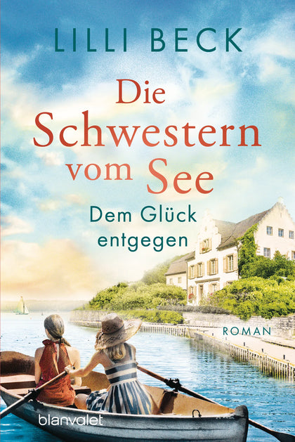 Cover: Die Schwestern vom See - Dem Glück entgegen (E-Book) von Lilli Beck