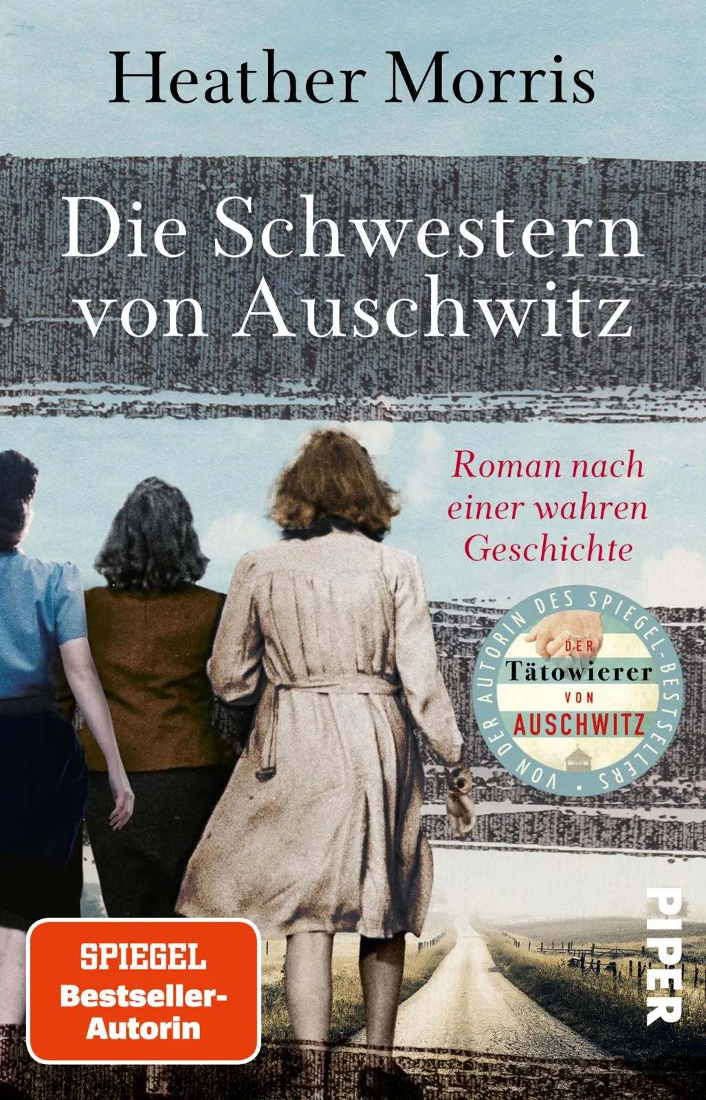Buchcover von 'Die Schwestern von Auschwitz' - Taschenbuch von Heather Morris
