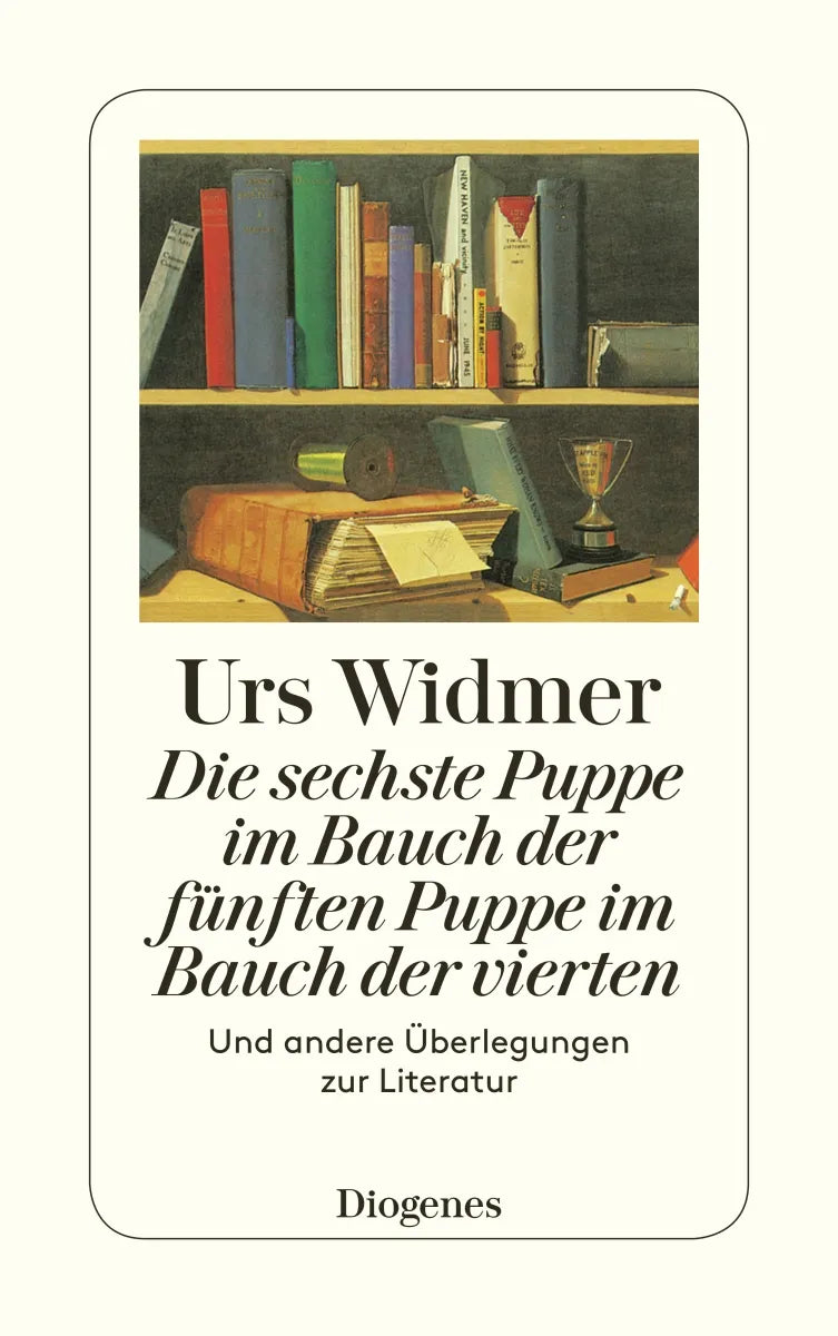 Buchcover von 'Die sechste Puppe im Bauch der fünften Puppe im Bauch der vierten' - Taschenbuch von Urs Widmer