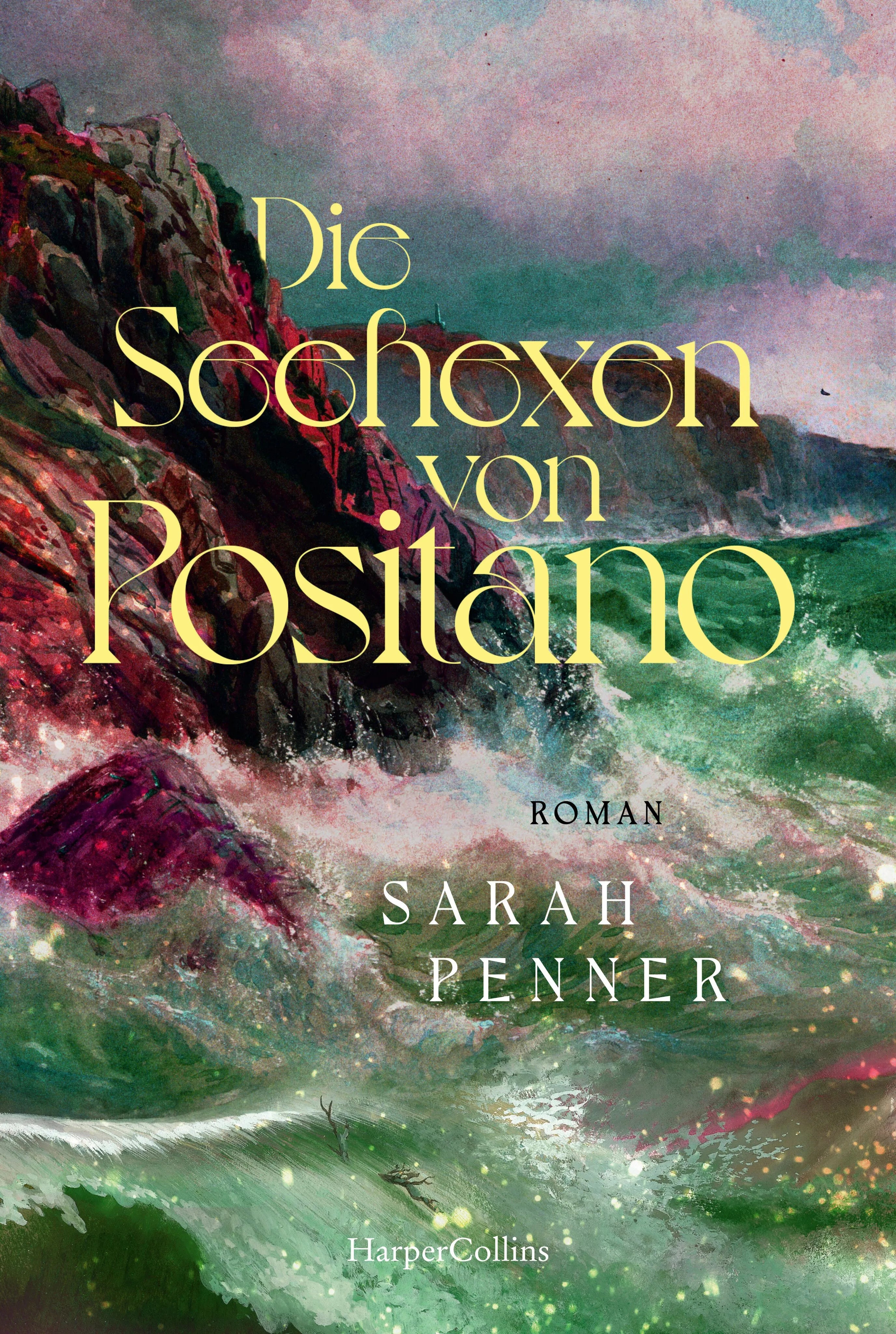 Cover: Die Seehexen von Positano (Taschenbuch) von Sarah Penner