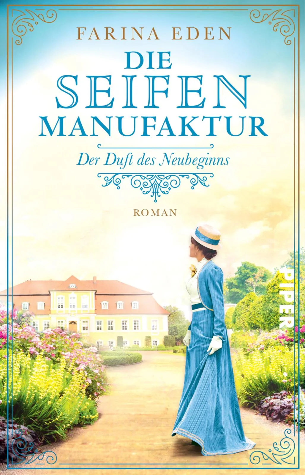 Buchcover von 'Die Seifenmanufaktur – Der Duft des Neubeginns' - Taschenbuch von Farina Eden