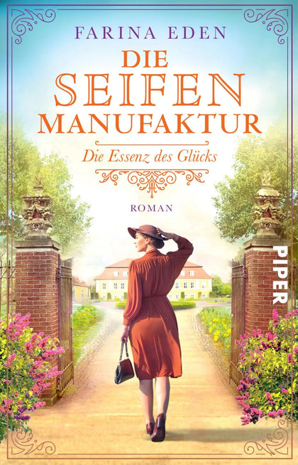 Buchcover von 'Die Seifenmanufaktur – Die Essenz des Glücks' - Taschenbuch von Farina Eden