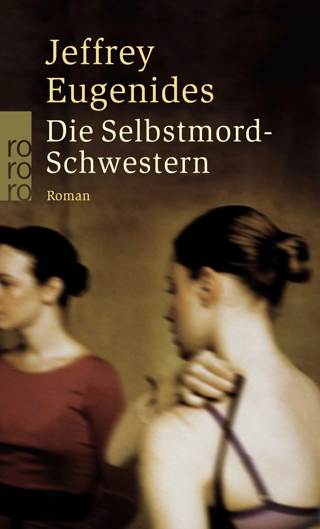 Buchcover von 'Die Selbstmord-Schwestern' - Taschenbuch von Jeffrey Eugenides