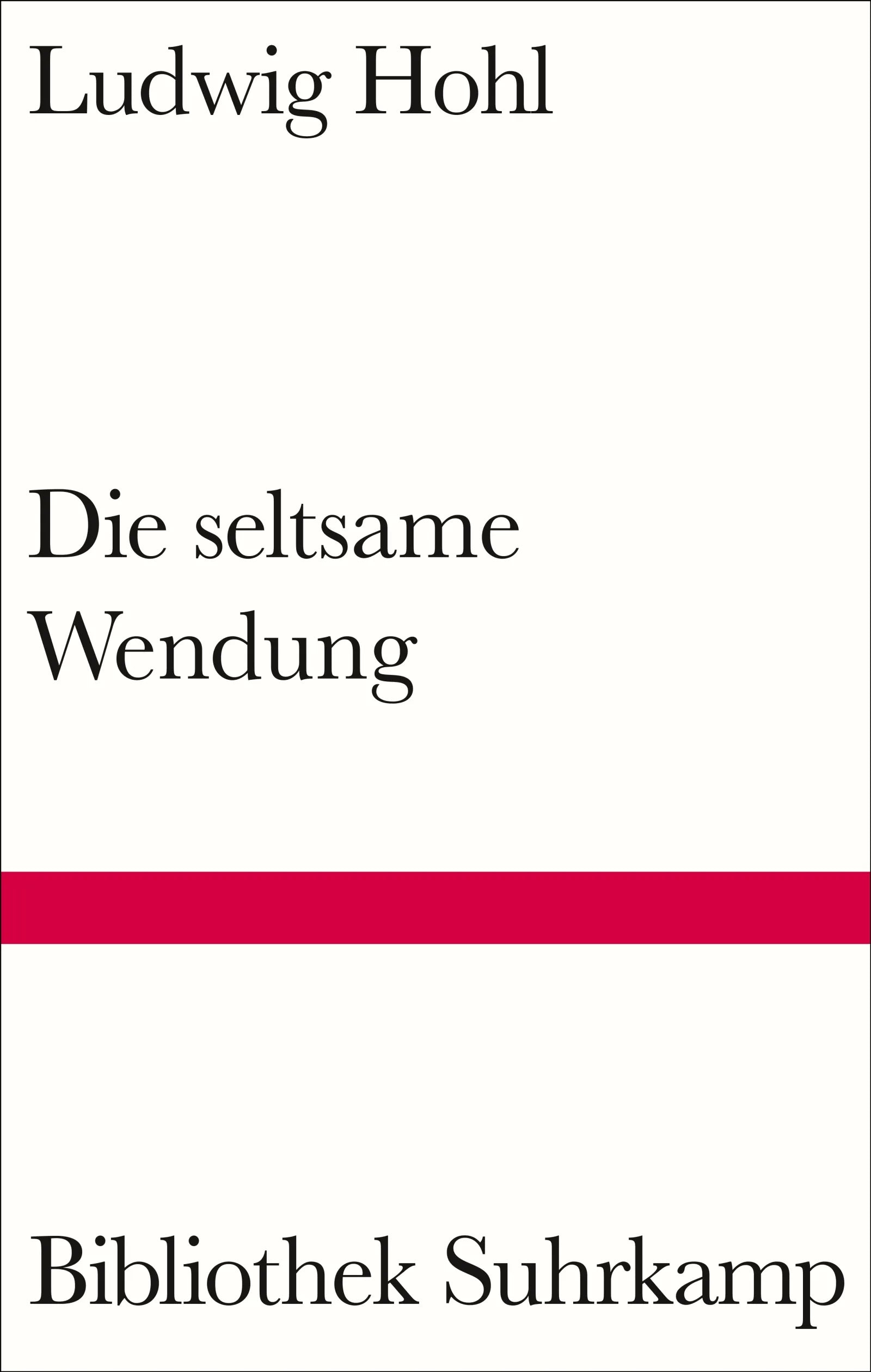 Cover: Die seltsame Wendung (E-Book) von Ludwig Hohl