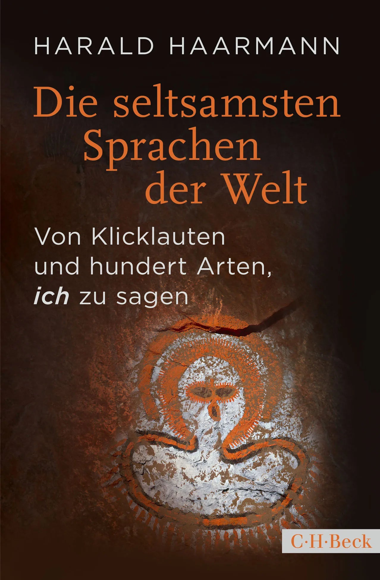 Buchcover von 'Die seltsamsten Sprachen der Welt' - Gebundene Ausgabe von Harald Haarmann