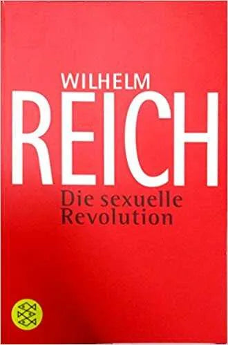 Buchcover von 'Die sexuelle Revolution' - Taschenbuch von Wilhelm Reich