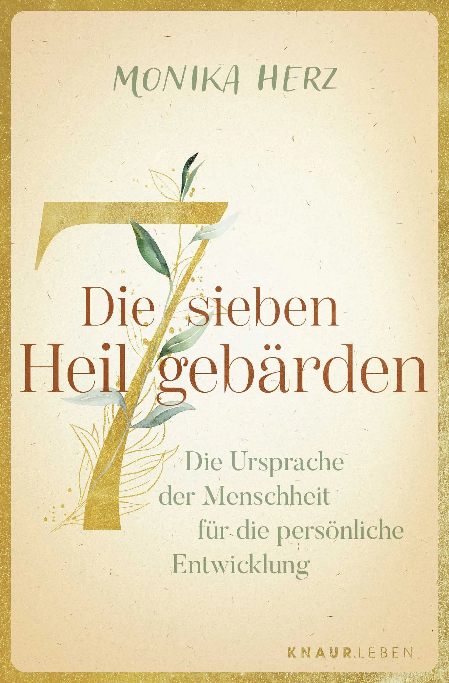 Buchcover von 'Die sieben Heilgebärden' - Taschenbuch von Monika Herz