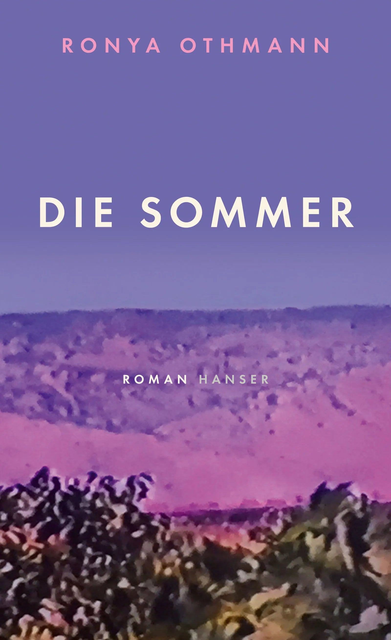 Buchcover von 'Die Sommer' - Gebundene Ausgabe von Ronya Othmann