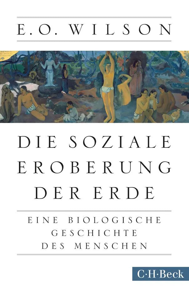 Buchcover von 'Die soziale Eroberung der Erde' - Taschenbuch von Edward O. Wilson