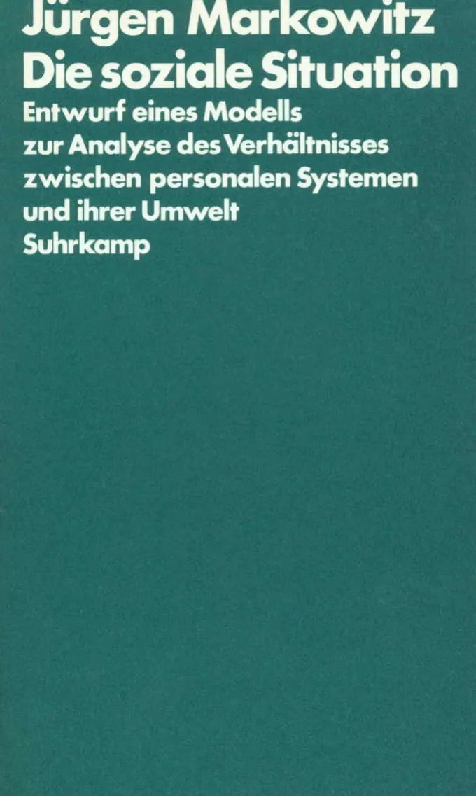 Buchcover von 'Die soziale Situation' - Taschenbuch von Jürgen Markowitz
