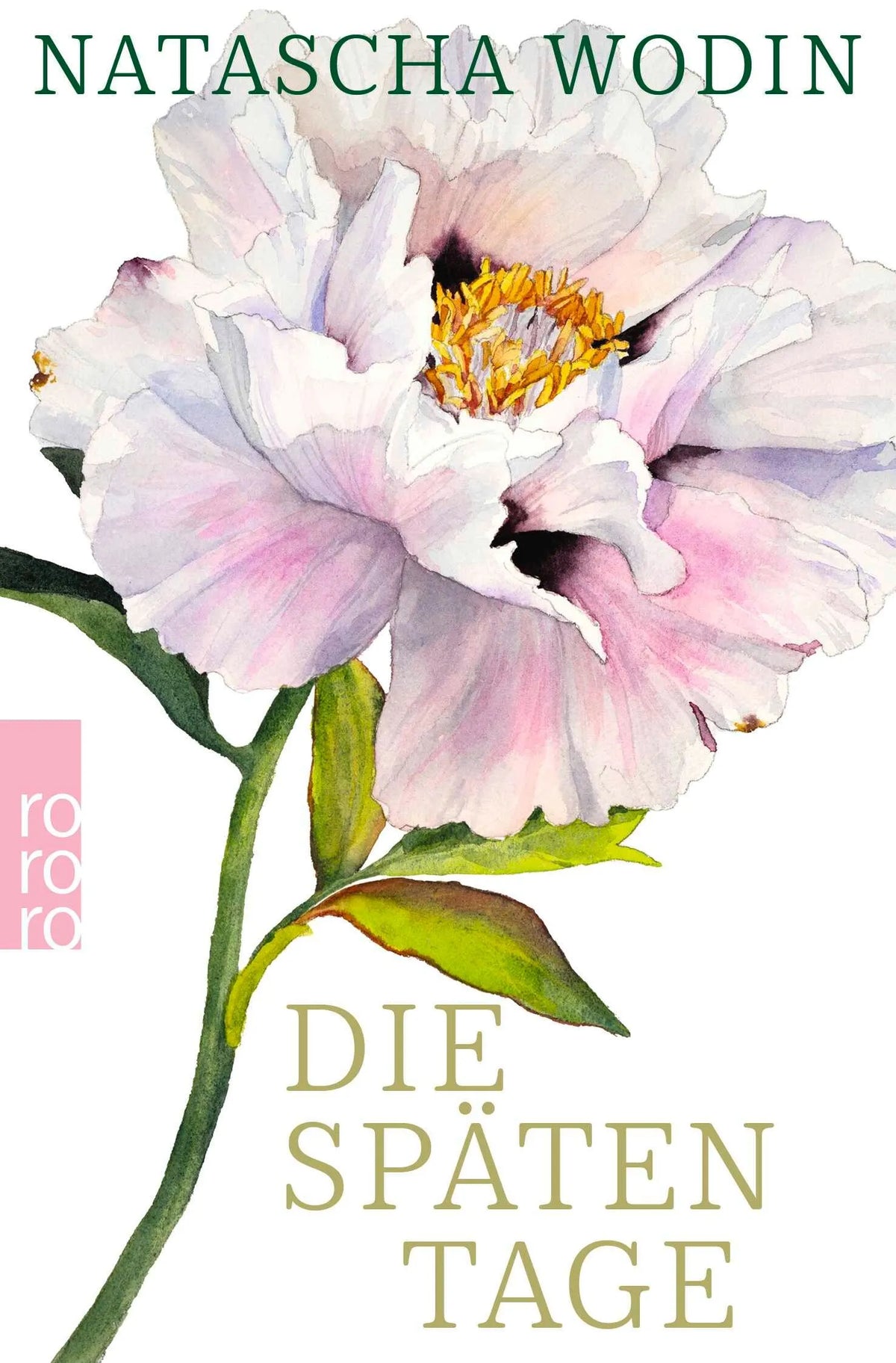 Cover: Die späten Tage (Taschenbuch) von Natascha Wodin