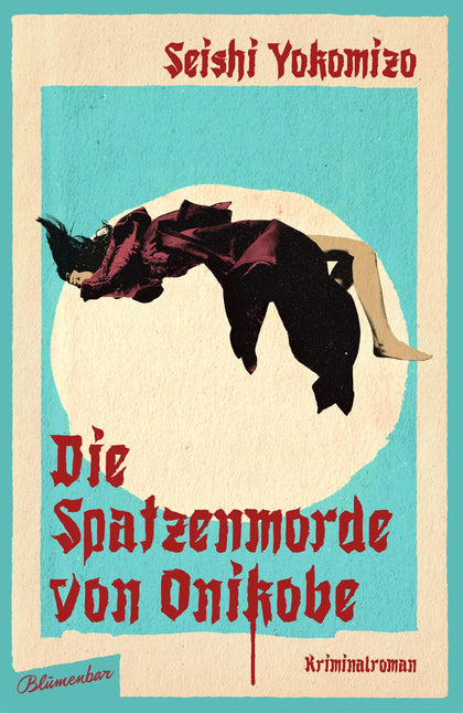 Buchcover von 'Die Spatzenmorde von Onikobe' - Gebundene Ausgabe von Seishi Yokomizo