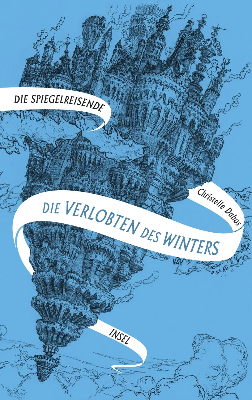 Buchcover von 'Die Spiegelreisende 1 - Die Verlobten des Winters' - Gebundene Ausgabe von Christelle Dabos