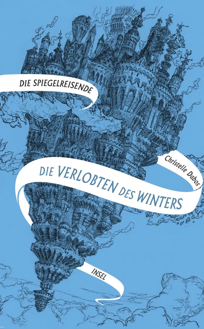 Buchcover von 'Die Spiegelreisende 1 - Die Verlobten des Winters' - Taschenbuch von Christelle Dabos
