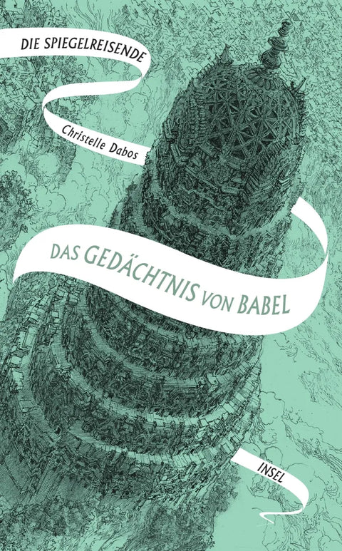 Die Spiegelreisende 3 − Das Gedächtnis von Babel