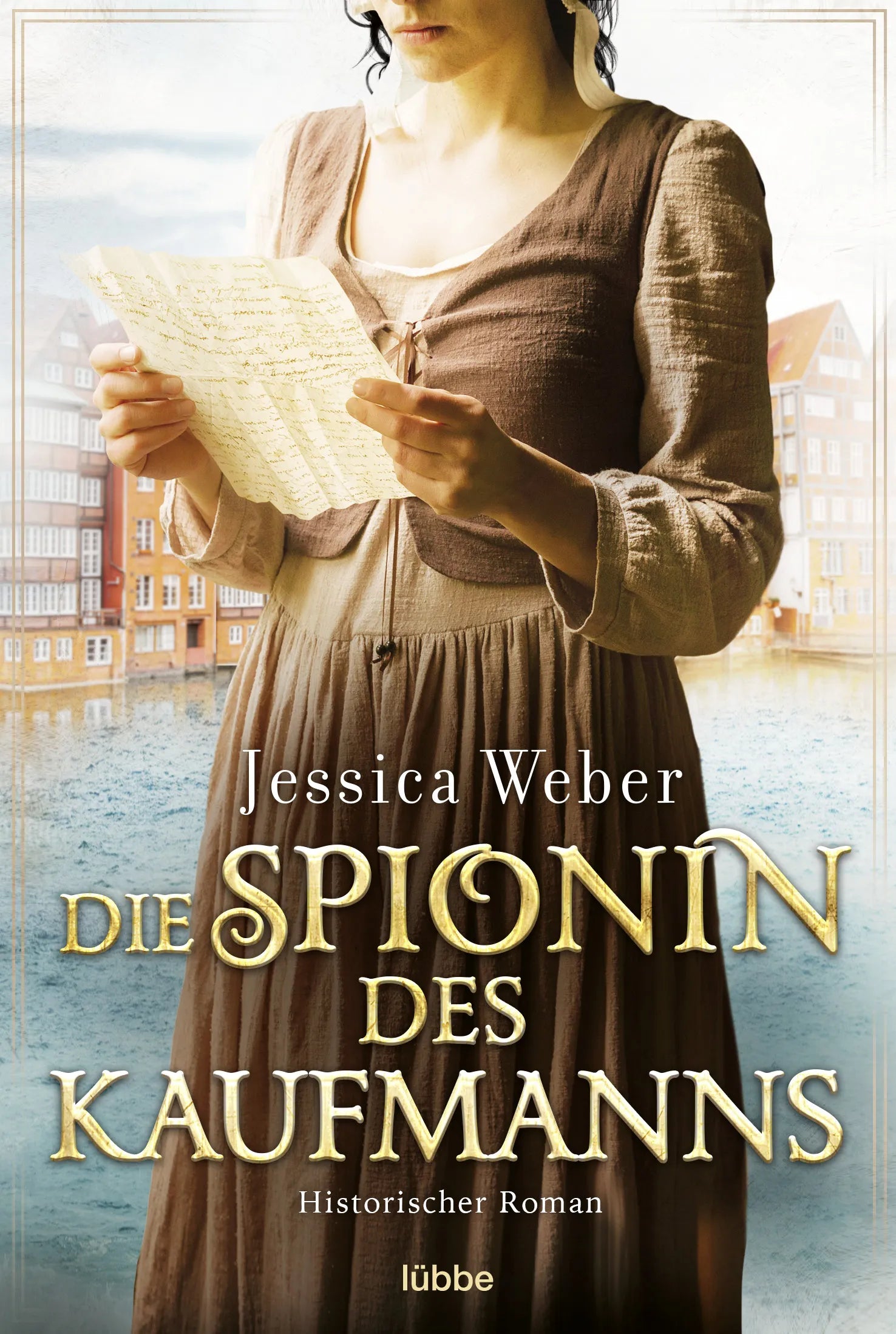 Buchcover von 'Die Spionin des Kaufmanns' - Taschenbuch von Jessica Weber