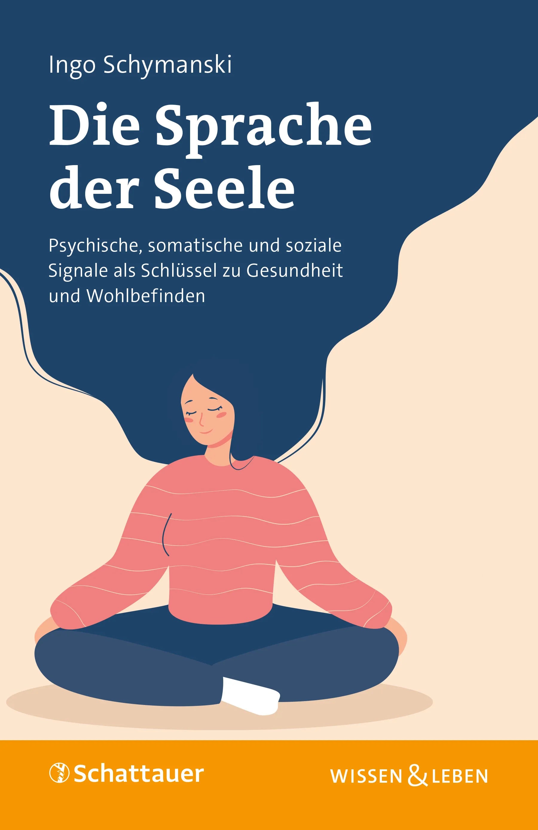 Buchcover von 'Die Sprache der Seele' - Paperback von Ingo Schymanski