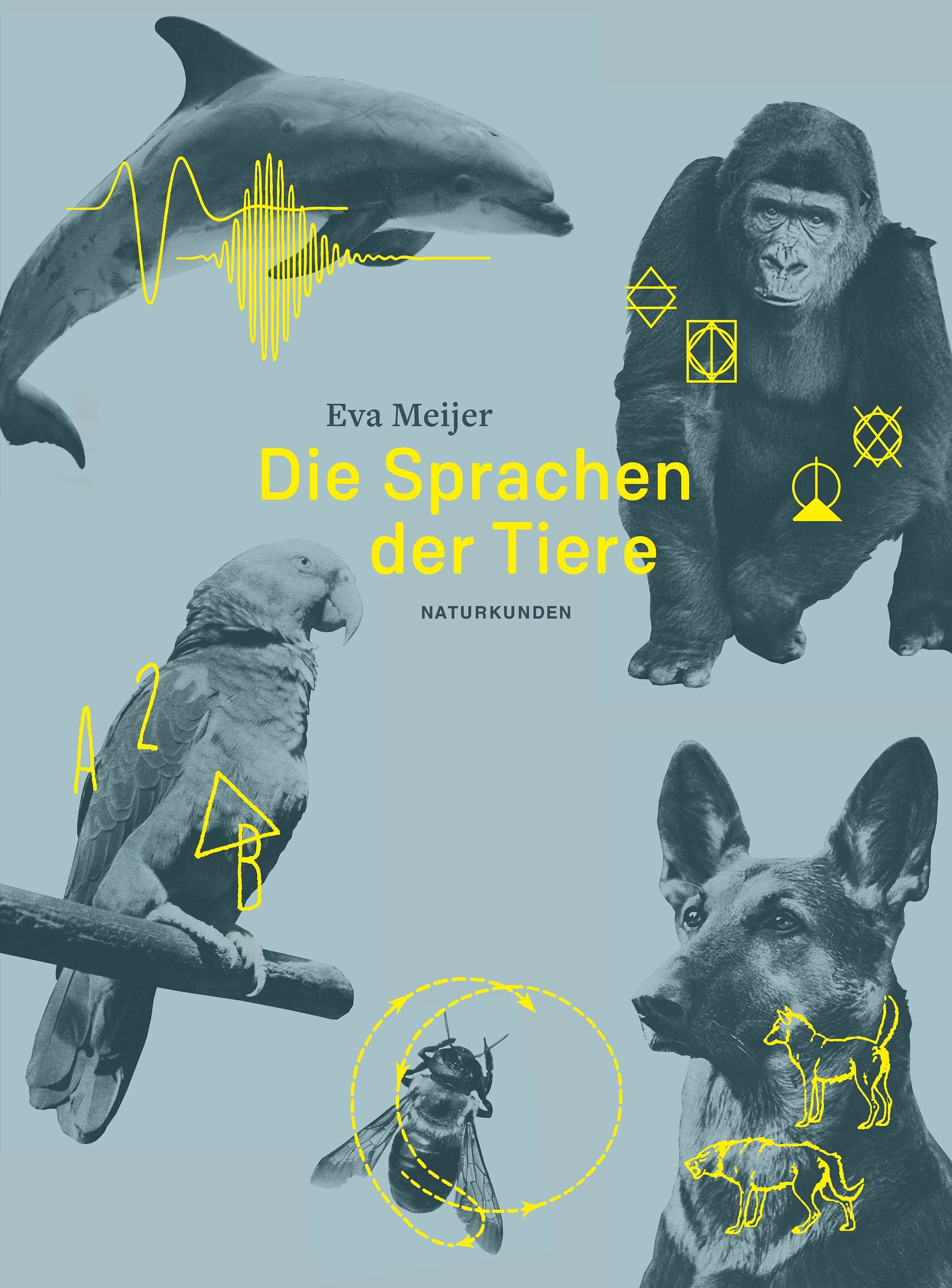 Cover: Die Sprachen der Tiere (E-Book) von Eva Meijer