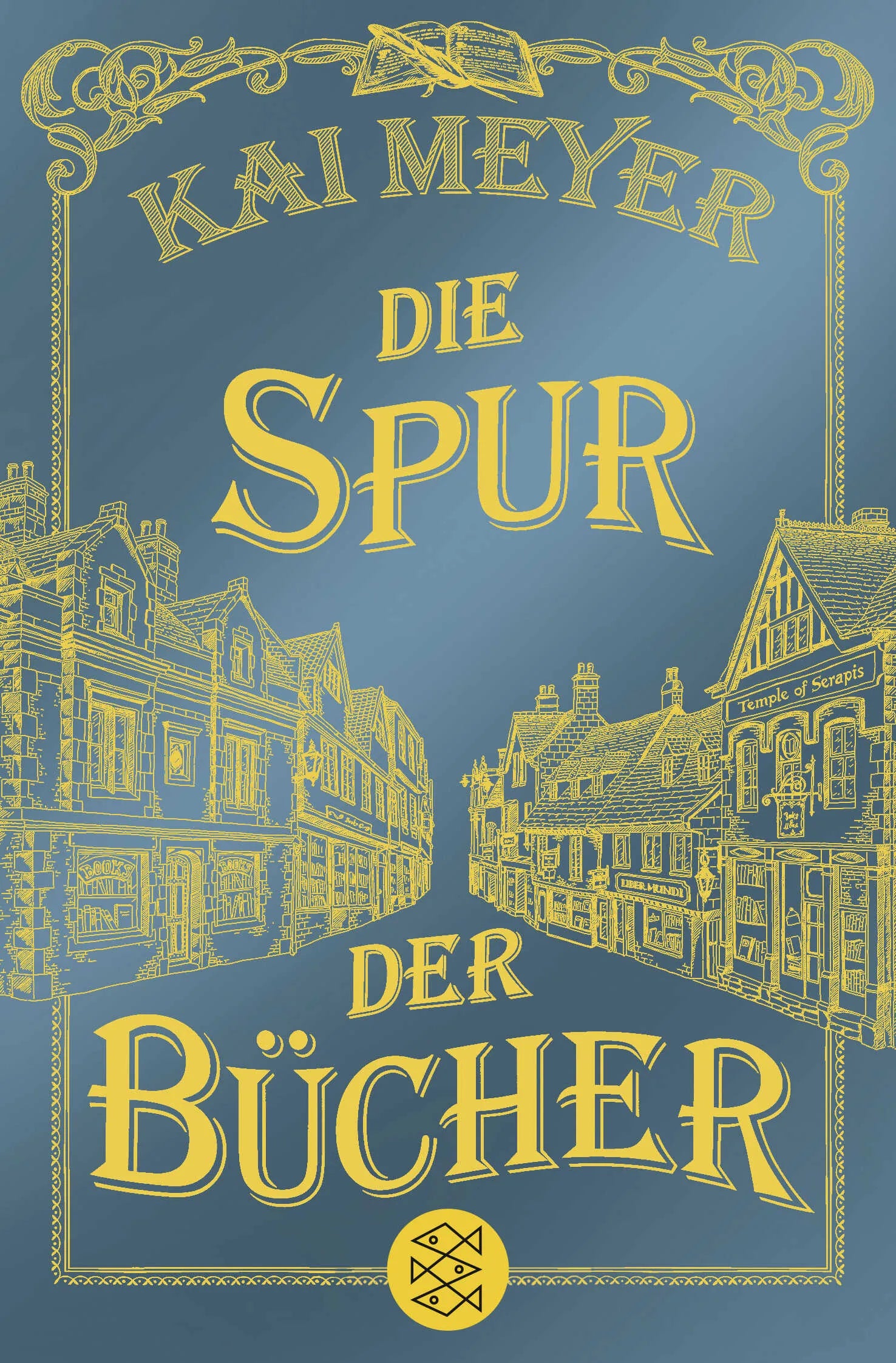 Buchcover von 'Die Spur der Bücher' - Taschenbuch von Kai Meyer